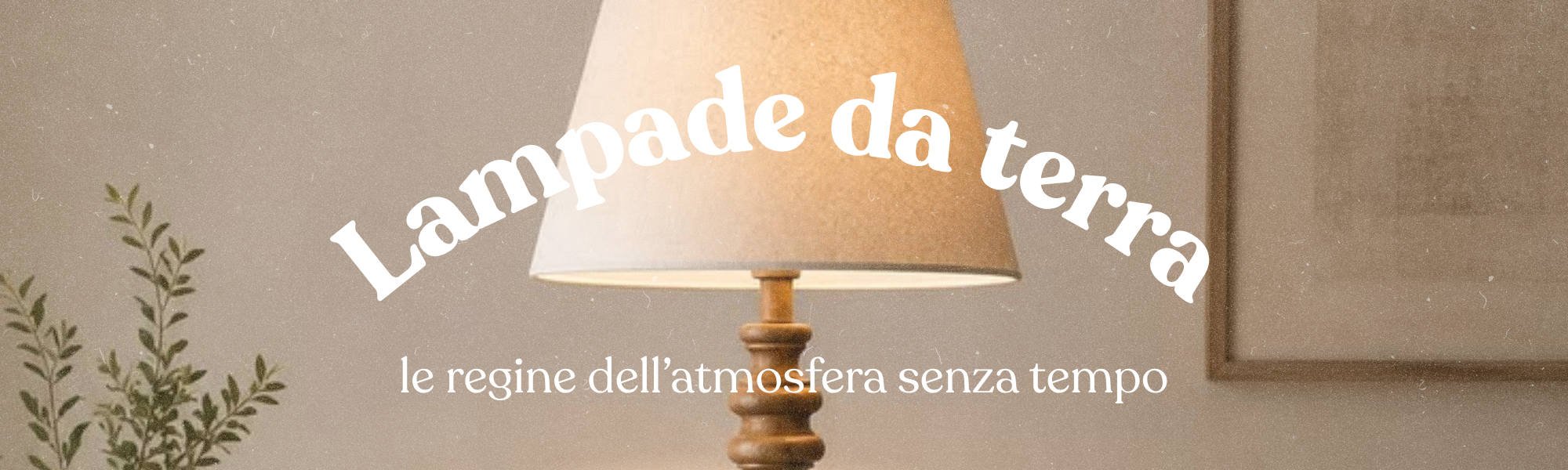 Lampade da terra
