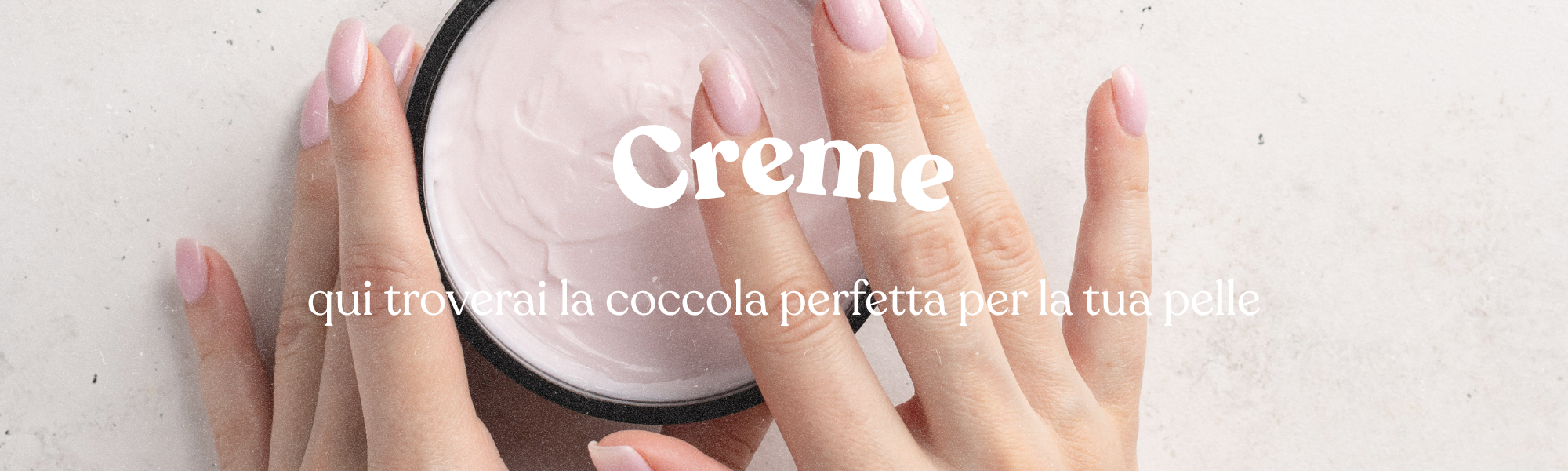 Creme, sieri e oli corpo